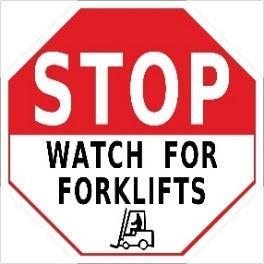Mighty Line Stop Floor Sign-Watch For Forklifts