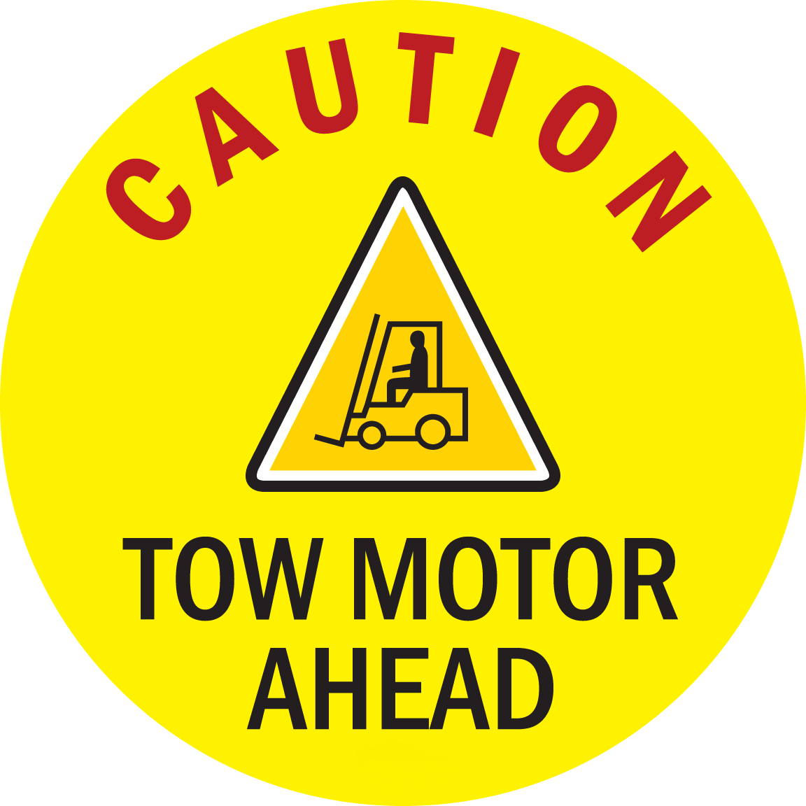Mighty Line Caution Tow Motor Ahead Floor Sign