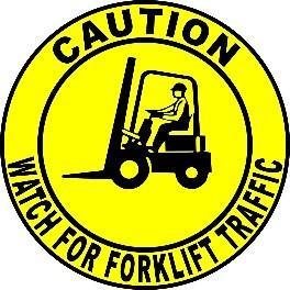 Mighty Line Caution Watch For Forklift Traffic Floor Sign