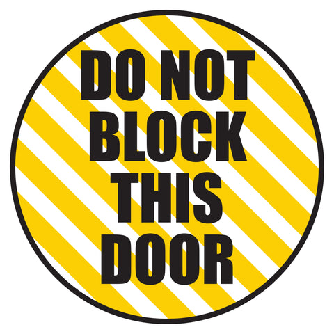 Mighty Line Do Not Block This Door Circle Floor Sign