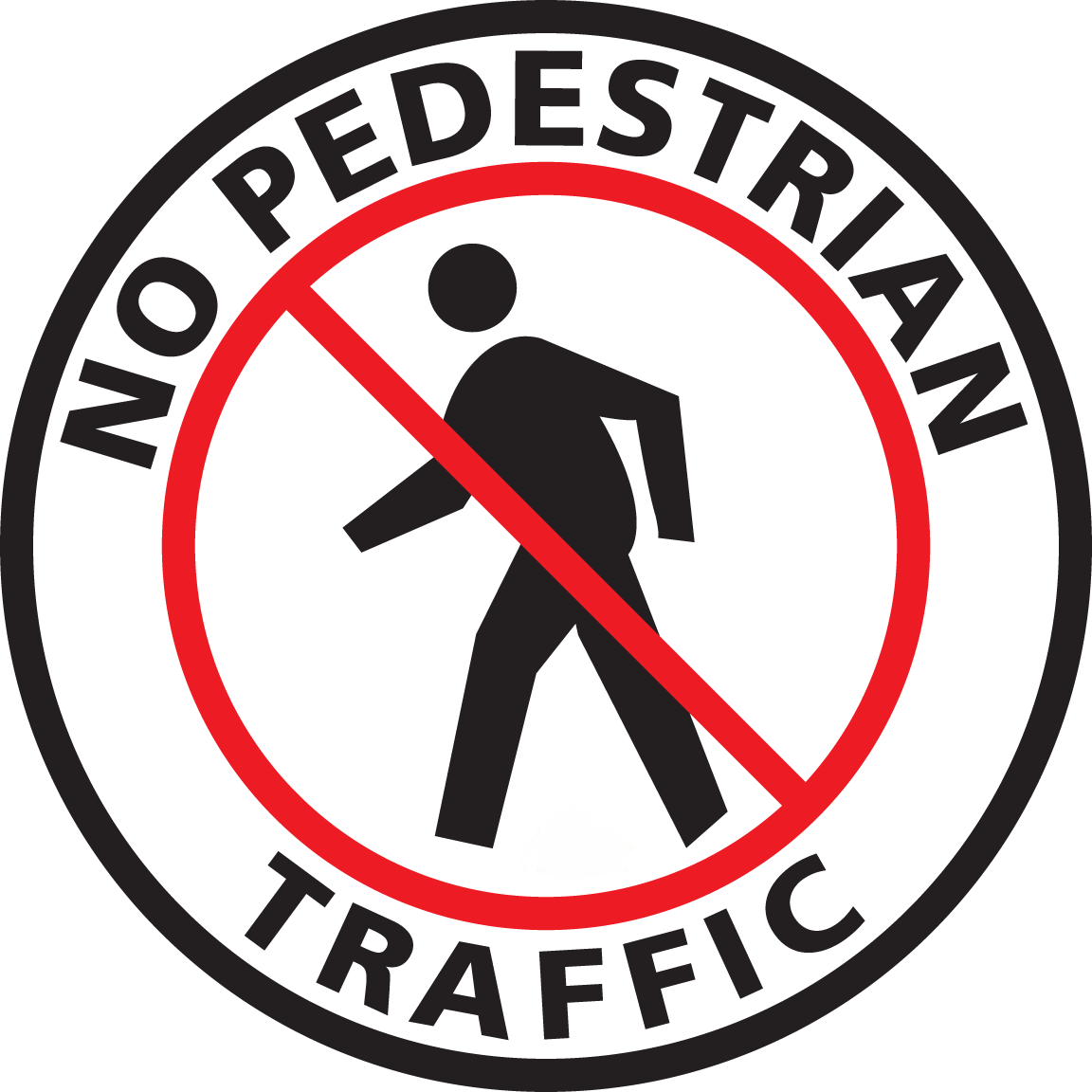 Mighty Line Circle NO Pedestrian Traffic Floor Sign