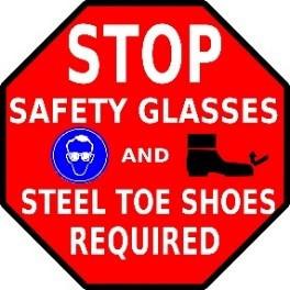 Mighty Line Stop Safety Glasses and Steel Toe Shoes Required Floor Sign